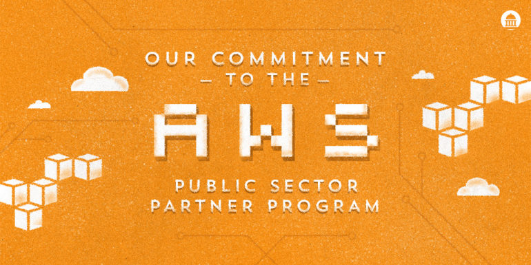 Our commitment to the AWS Public Sector Partner Program