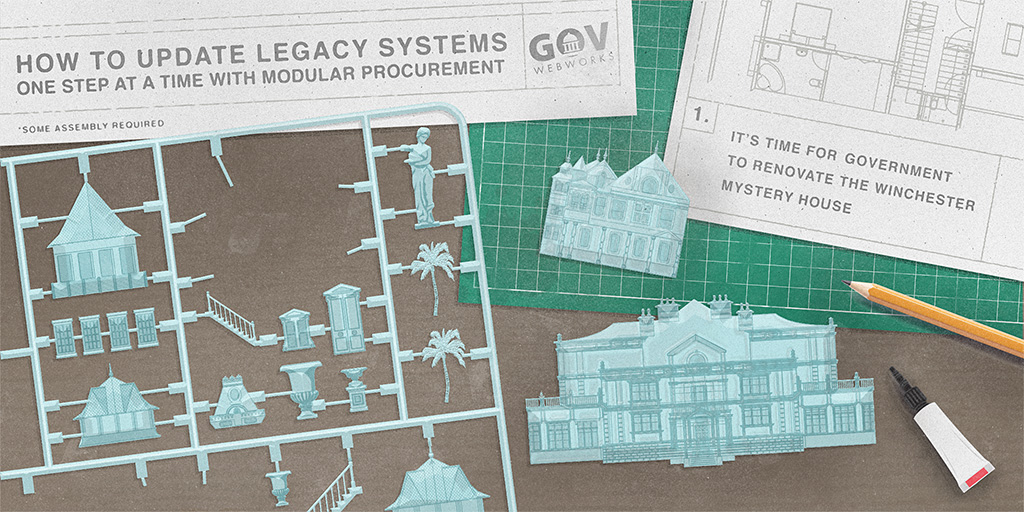 How to Updates Legacy Systems One Step at a Time with Modular Procurement