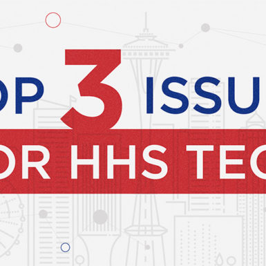 Top 3 Issues for HHS Tech