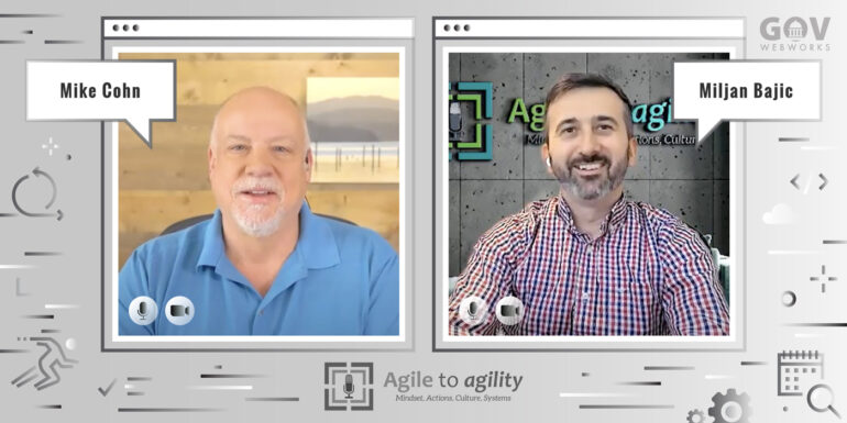 Agile to Agility: Mike Cohn and Miljan Bajic