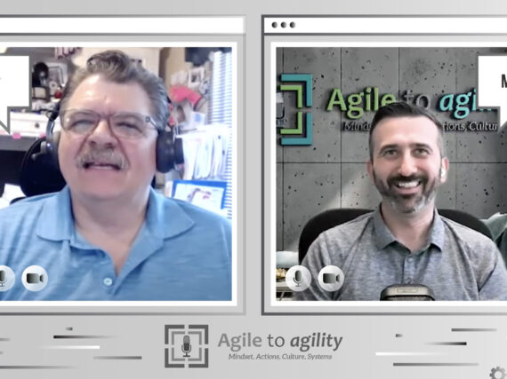Agile to Agility Highlights with Mark Kilby