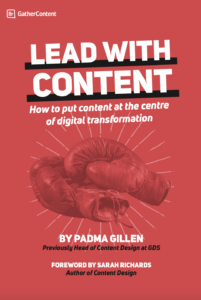 Lead With Content by Padma Gillen