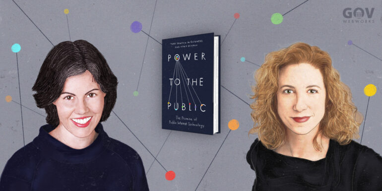 Hana Schank and Tara McGuinness, authors Power to the Public