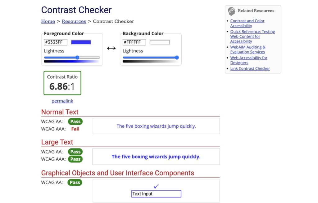 Screenshot of WebAIM contrast checker showing a contrast ratio of 6.86:1 based on foreground and background hex colors entered. Screenshot also depicts whether or not the ratio passes WCAG AA or AAA for Normal, Large Test and Graphical Objects and User Interface Components.